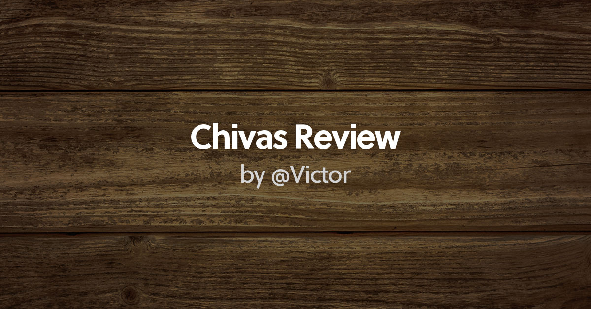 Review of Chivas Regal 12 Year Old by @Victor - Whisky Connosr