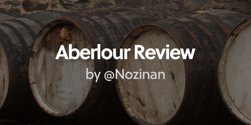 Review of Aberlour A'bunadh by @Nozinan - Whisky Connosr